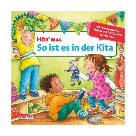 Carlsen Verlag Hor mal (Soundbuch): So ist es in der Kita Hor mal (звуковая книга): Вот как в детском саду