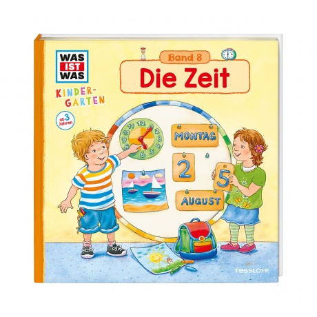 Tessloff Verlag WAS IST WAS Kindergarten: Die Zeit ЧТО ЕСТЬ ЧТО Детский сад: Время