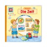 Tessloff Verlag WAS IST WAS Kindergarten: Die Zeit ЧТО ЕСТЬ ЧТО Детский сад: Время