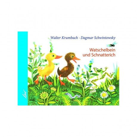 LEIV Verlag Watschelbein und Schnatterich Пухля и Шнаттерих