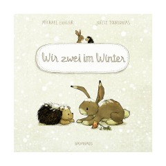Baumhaus Medien Wir zwei im Winter (Pappbilderbuch) Двое из нас зимой (книга с картинками)