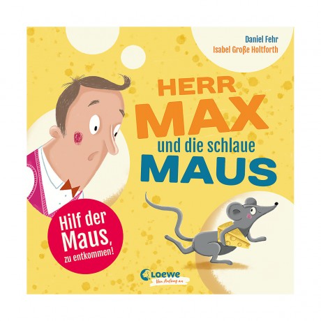 Loewe Verlag Herr Max und die schlaue Maus Мистер Макс и умная мышь