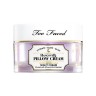 Too Faced PILLOW CREAM  КРЕМ ДЛЯ ПОДУШЕК