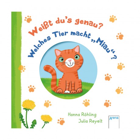 Arena Verlag Weisst dus genau? Welches Tier macht Miau? ты точно знаешь Какое животное мяукает?