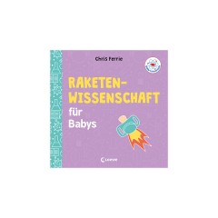 Loewe Verlag Baby-Universitat: Raketenwissenschaft fur Babys Детский университет: ракетостроение для малышей