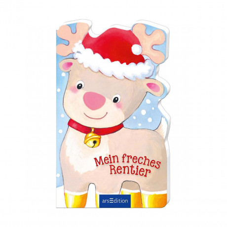 arsEdition Verlag Mein freches Rentier Мой дерзкий северный олень