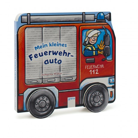 Arena Verlag Mein kleines Feuerwehrauto Моя маленькая пожарная машина