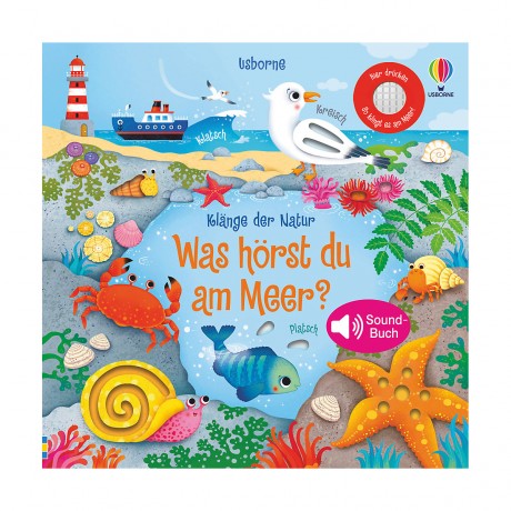 Usborne Verlag Klange der Natur: Was horst du am Meer? Звуки природы: Что вы слышите у моря?