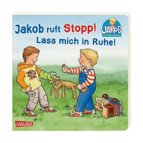 Carlsen Verlag Jakob ruft Stopp! Lass mich in Ruhe! Джейкоб кричит стоп! Оставь меня в покое!