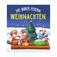 Schwager  Steinlein Verlag Die Biber feiern Weihnachten Бобры празднуют Рождество