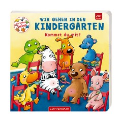 Coppenrath Verlag Wir gehen in den Kindergarten! Мы идем в детский сад!