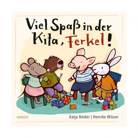 Hanser Verlag Viel Spass in der Kita Веселитесь в детском саду