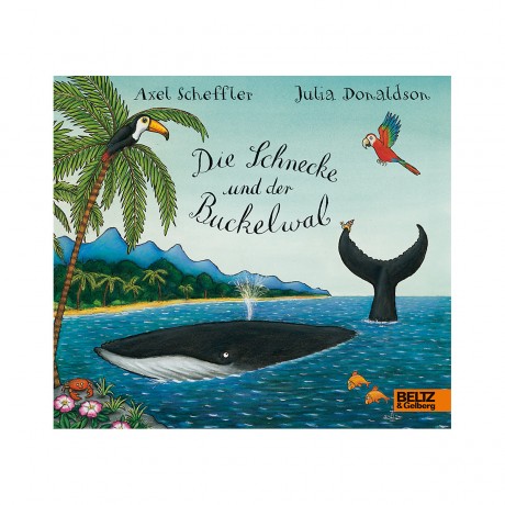 Beltz Verlag Die Schnecke und der Buckelwal Улитка и горбатый кит