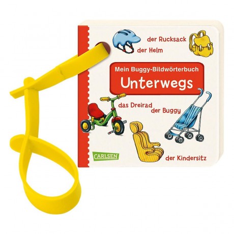 Carlsen Verlag Mein Buggy-Bildworterbuch: Unterwegs Мой глючный словарь с картинками: В пути