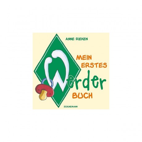 Schunemann Verlag Mein erstes Werder-Buch Моя первая книга Вердера