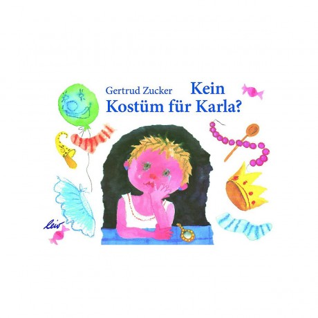 LEIV Verlag Kein Kostum fur Karla? Нет костюма для Карлы?