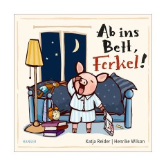 Hanser Verlag Ab ins Bett Быстро в постель