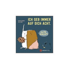 Aracari Verlag Ich geb immer auf dich Acht. Gute Nacht! Я всегда забочусь о тебе. Спокойной ночи!